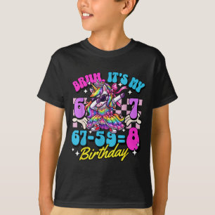 Camiseta Bruh 67-59=8 aniversário de 8 anos princesa unicór