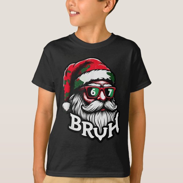 Camiseta Bruh 67 Christmas Funny Six Seven Meme Santa Claus (Frente)