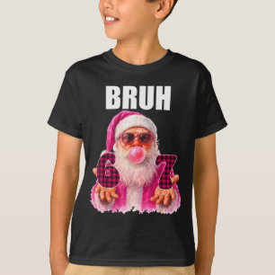 Camiseta Bruh 67 Papai Noel Chiclete Six Seven Meme Natal