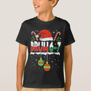 Camiseta Bruh 67 Seis Sete Meme Gen Alpha Gíria Feliz Natal
