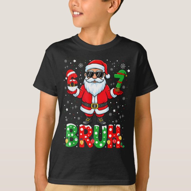 Camiseta Bruh 67 Six Seven 6 7 Meme Christmas Funny Boy Gir (Frente)