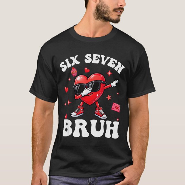 Camiseta Bruh 67 Six Seven Meme Dab Heart Boys Kids Valenti (Frente)