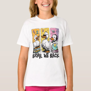 Camiseta Bruh Bonito, Voltamos Ao Bobo Para A Escola