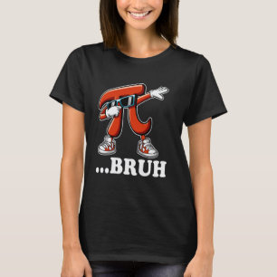 Camiseta Bruh Dabbing Engraçado Símbolo Pi crianças Meninos