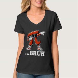 Camiseta Bruh Dabbing Funny Pi Símbolo Meninos Matemático T