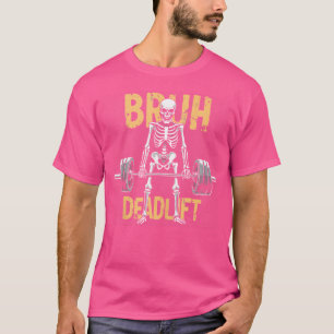 Camiseta Bruh Deadelevador Dia de as Bruxas engraçado Skele