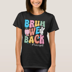 Camiseta Bruh, Diretora, Primeiro Dia De Professora.