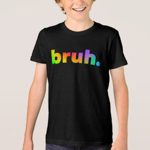 Camiseta Bruh Dude Bro Brah Tie Dye Slang