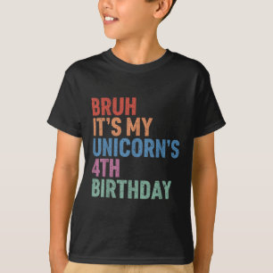 Camiseta Bruh É a Garota do Quarto Aniversário do Meu Unicó