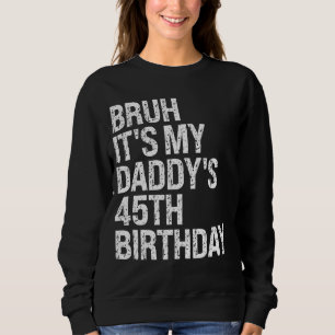 Camiseta Bruh, é a minha Pai, 45º Aniversário do Rei OMG Cr