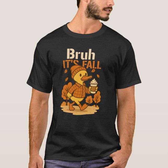 Camiseta Bruh É A Queda De Folhas De Ganso E Abóbora (Frente)