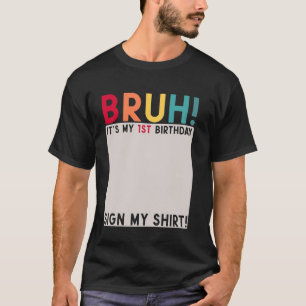 Camiseta Bruh É meu primeiro aniversario Bday 1 ano Sinal M