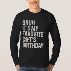 Camiseta Bruh É o gatinho de erva do meu gato favorito