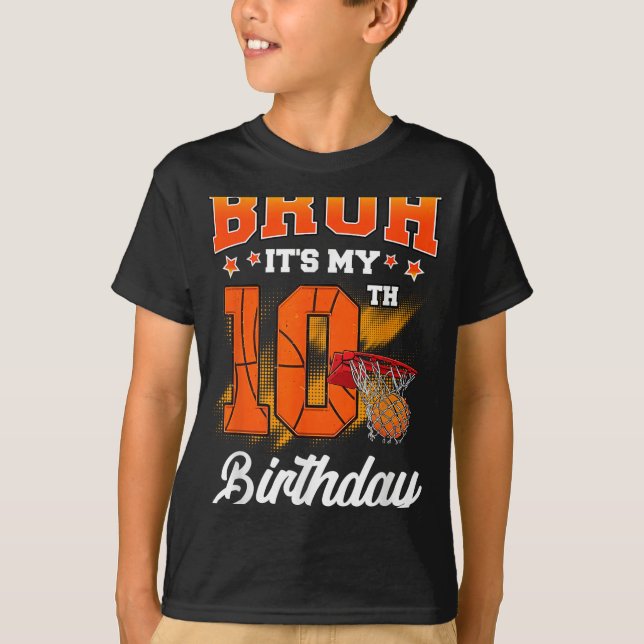 Camiseta Bruh é o meu 10º Aniversário jogador de basquete 1 (Frente)