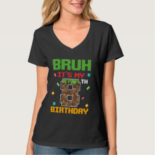 Camiseta Bruh É o meu aniversário de 8 anos Gam de aniversá