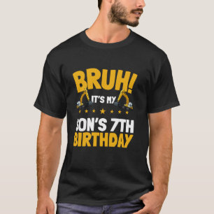 Camiseta Bruh É o meu filho 7 de Aniversário Cons de Escava