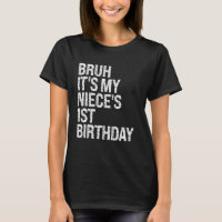 Bruh É o primeiro aniversario da minha sobrinha, O