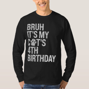 Camiseta Bruh É o quarto aniversário do meu gato engraçado