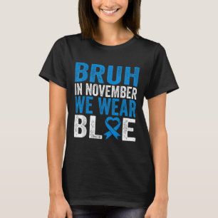 Camiseta Bruh Em Novembro Vestimos A Consciência Da Diabete