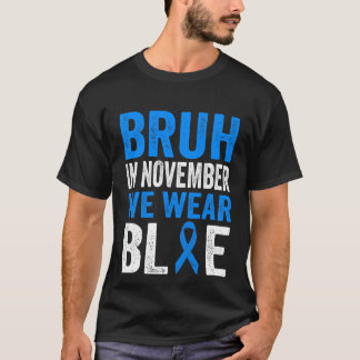 Camiseta Bruh Em Novembro Vestimos Diabetes Azuis De Fita