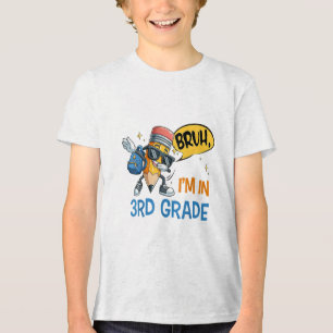 Camiseta Bruh, estou no 3º ano de volta para o estudante