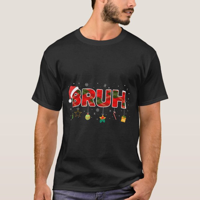 Camiseta Bruh Funny Christmas Red Plaid Teens Boys Kids Xma (Frente)