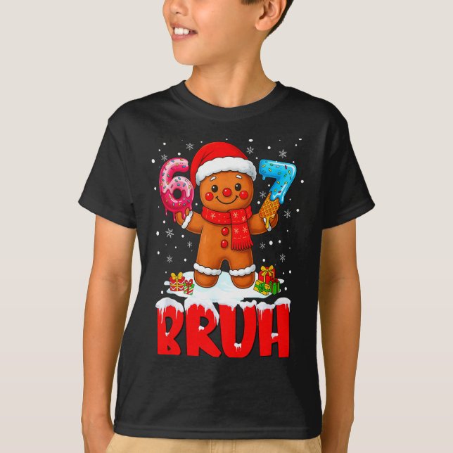 Camiseta Bruh Gingerbread Six Seven 67 Ice Cream Drip Chris (Frente)