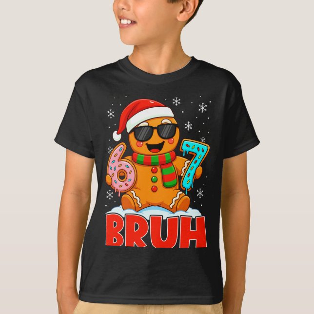 Camiseta Bruh Gingerbread Six Seven 67 Ice Cream Drip Chris (Frente)