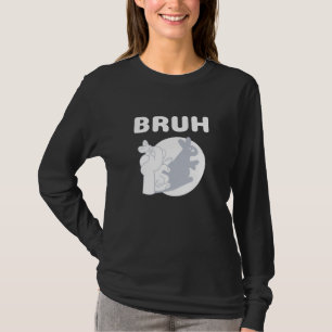 Camiseta Bruh Gíria Meme Dizendo Adolescentes Meme s Bruh