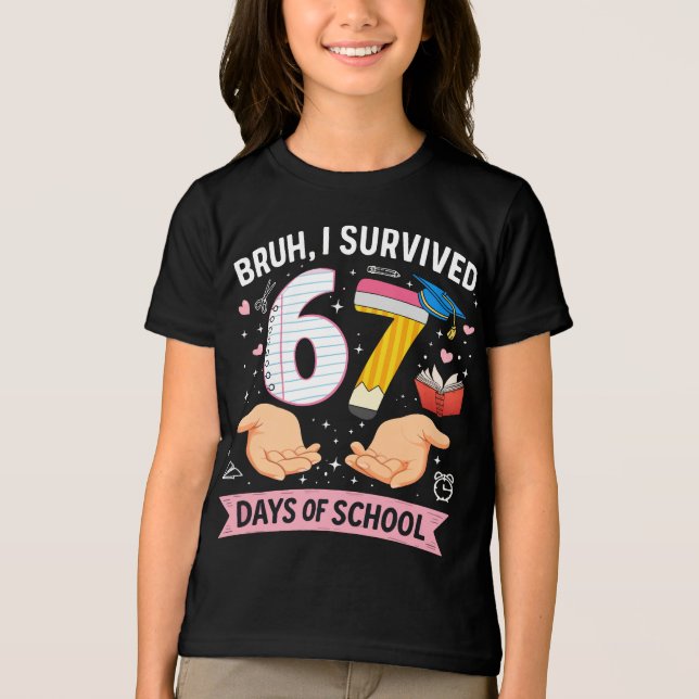 Camiseta Bruh I survived 67 days of school (Frente)