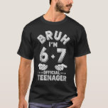 Camiseta Bruh I'm 13 Year Old Official Teenager 13th Birthd<br><div class="desc">Bruh I'm 13 Year Old Official Teenager 13th Birthday 67 Meme</div>