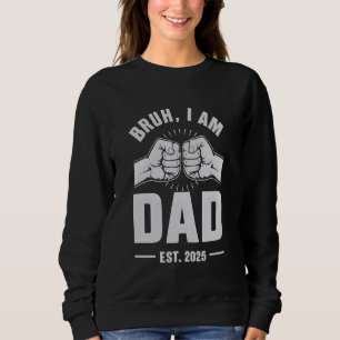 Camiseta Bruh Im Novo papai Primeira Vez que Pai 2025 - Pai