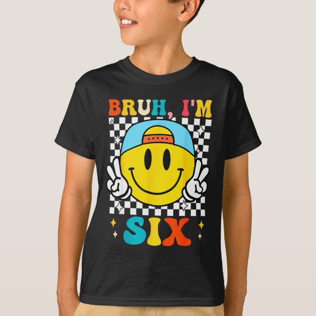 Camiseta Bruh I'm Six 6 6th Birthday Groovy Boys Girls 6 Ye (Frente)