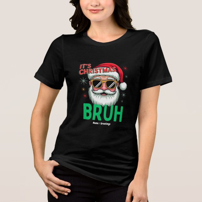 Camiseta Bruh It's Christmas Retro Papais noeis Meme Engraç (Frente)