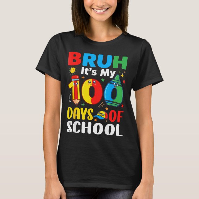 Camiseta Bruh It's My 100 Days Of School Funny Boy 100th Da (Frente)