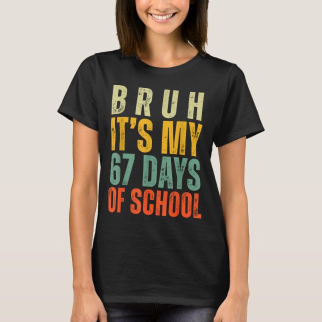 Camiseta Bruh It's My 67 Days Of School Dabbing Boy Funny S (Frente)
