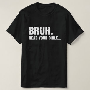 Camiseta Bruh Leia Sua Bíblia