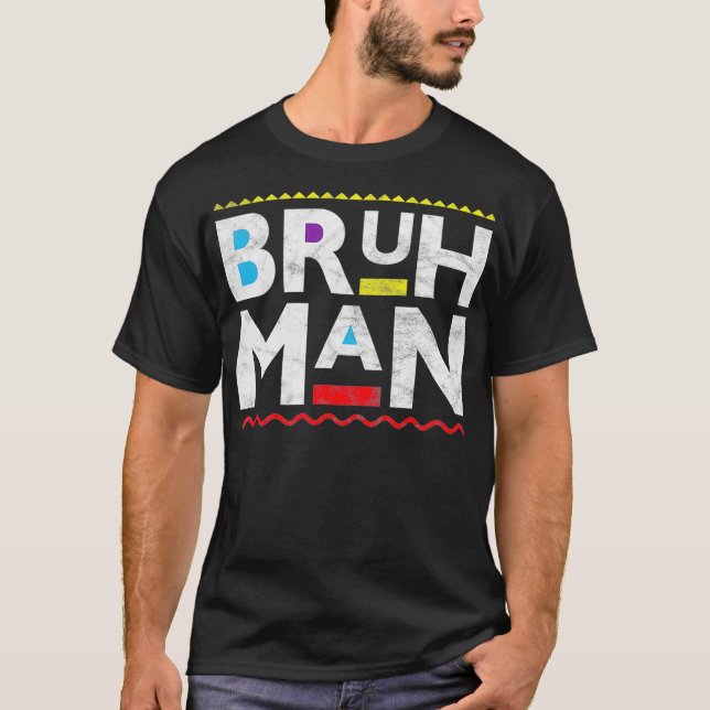 Camiseta Bruh Man (Frente)