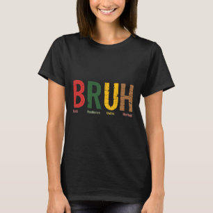 Camiseta Bruh Meme Celebre o Mês da História Negra Homens M