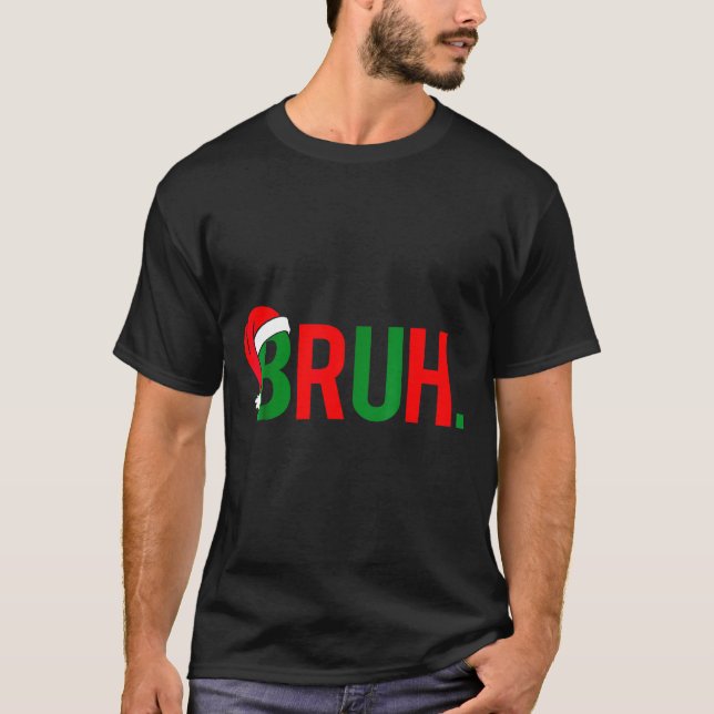 Camiseta Bruh Meme Christmas  (Frente)