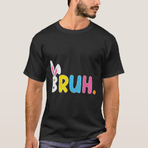 Camiseta Bruh Meme Ditozação Divertida Cumprimento de Irmão