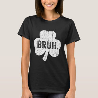 Camiseta Bruh Meme Engraçado Dizendo Que Irmão Saudará Rua 