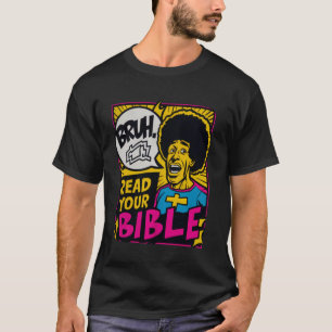Camiseta Bruh Meme Leia Sua Bíblia Deus Engraçado Jesus Chr