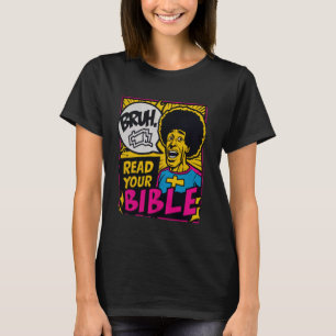 Camiseta Bruh Meme Leia Sua Bíblia Deus Engraçado Jesus Chr