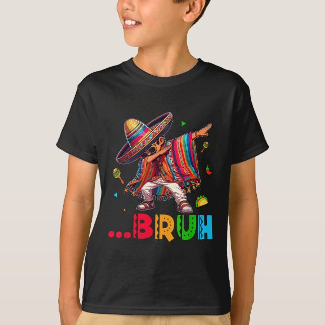 Camiseta Bruh Mexicano Dabbing Poncho Cinco De Mayo Kids (Frente)