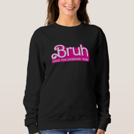 Camiseta BRUH, mudar obrigados cromeáveis.