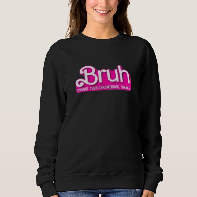 Camiseta BRUH, mudar obrigados cromeáveis. (Frente)