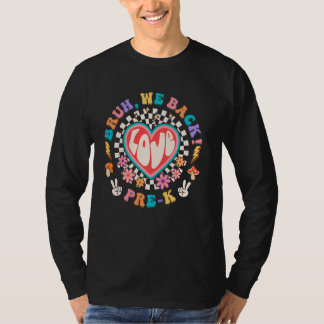 Camiseta Bruh, Nós Apoiamos O Professor Pré-K Retrorando A 