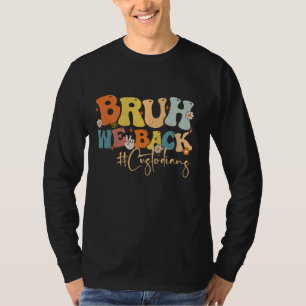 Camiseta Bruh, Nós Apoiamos Os Deposicionais, Fazendo O Gro