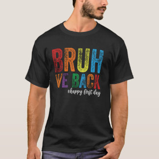 Camiseta Bruh, nós apoiamos os professores retornando à esc